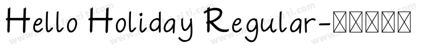 Hello Holiday Regular字体转换